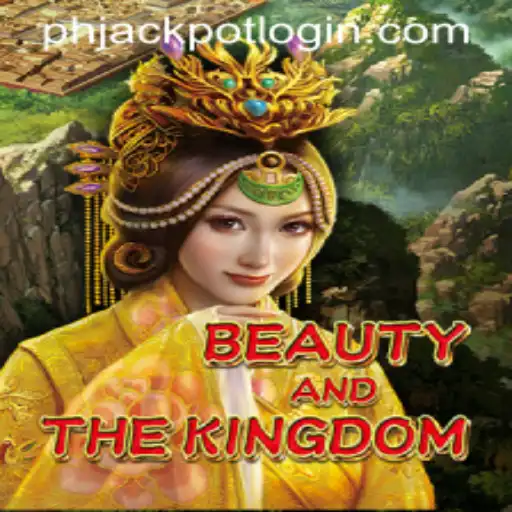 Exploring BeautyAndTheKingdom and its Thrilling Adventure with Phjackpot Login
